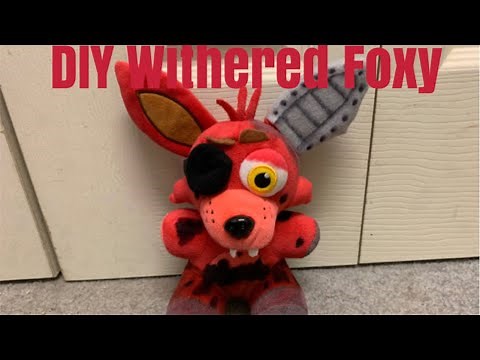 Withered Foxy Plush DIY