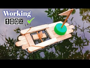 Working Boat DIY | Rubber Band Powered Boat | How To Make Boat With Popsicle Sticks