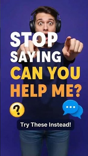 5 Better Ways to Ask for Help in English (Sound Polite & Natural)