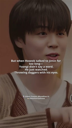 Silent Flames (Bloodline II) - Yoonmin ff #yoonmin #yoonminfanfic #yoonminstory