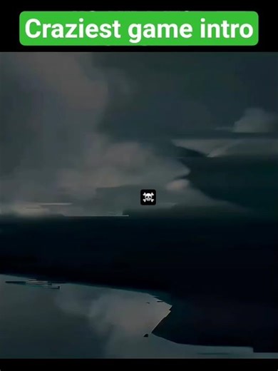 best game intro☠️☠️
