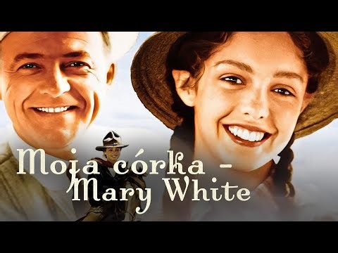 Moja córka - Mary White | Film dramatyczny | Polski Lektor | Cały film