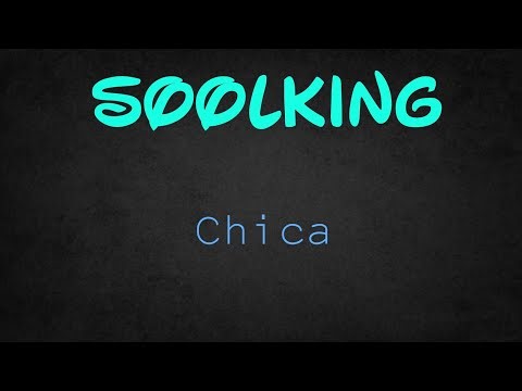 SOOLKING - CHICA (Lyrics)
