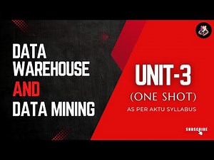 #3 Data Warehouse and Data Mining Unit-3 (one shot) || Btech AKTU || @brevilearning