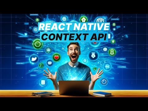 🔍 React Native: React ContextAPI Explained 🚀