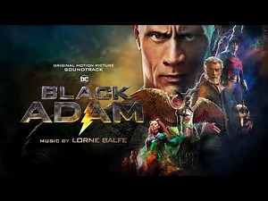 Black Adam Soundtrack | Adam’s Journey - Lorne Balfe | WaterTower