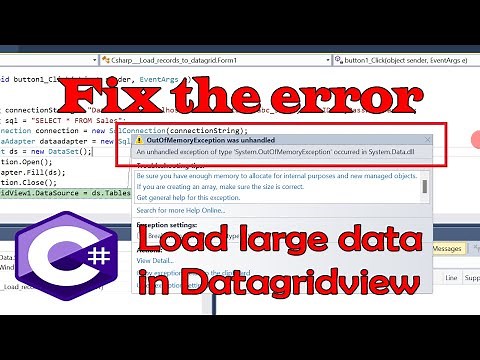 Fix System.OutOfMemoryException in DataGridView Using C#