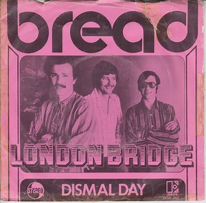 Bread - London Bridge