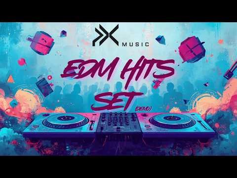 EDM HITS SET