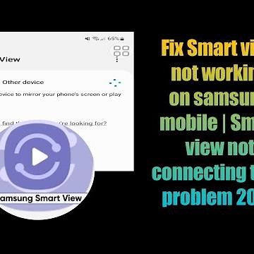 Fix Smart view not working on samsung mobile | Smart view not connecting to Tv problem 2023