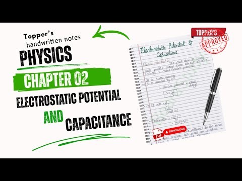 Class 12 Physics Chapter 2 Handwritten Notes l Electrostatic Potential & Capacitance Notes l