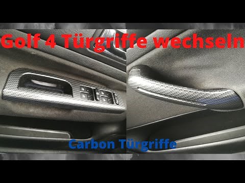 Golf 4 Türgriffe wechseln - Tutorial - Carbon Türgriffe