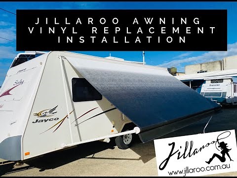 Jillaroo DIY Vinyl Replacement Awning Installation