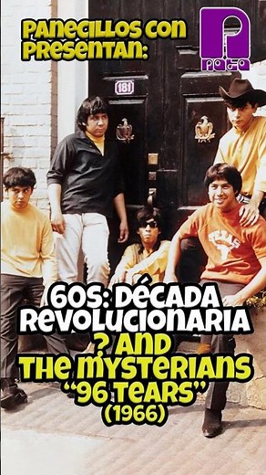60's, Década Revolucionaria: ? and the Mysterians - 96 Tears (1966) #rock #musica #1968 #60s #vox