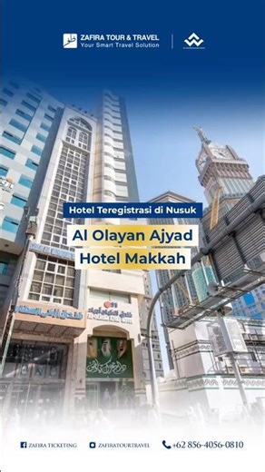 Hotel Teregistrasi di Nusuk : Al Olayan Ajyad Hotel Makkah