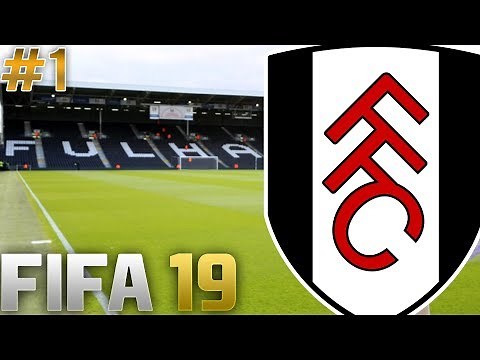 FIFA 19 | CAREER MODE | #1 | FULHAM