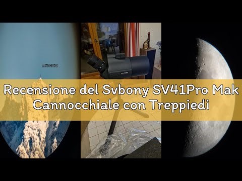 Recensione del Svbony SV41Pro Mak Cannocchiale con Treppiedi, 28-84X80 FMC Messa a Fuoco a Doppia Ve