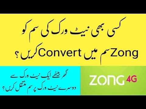 How to Convert Any Sim to Zong Network/