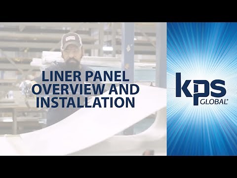 Liner Panel Overview and Installation