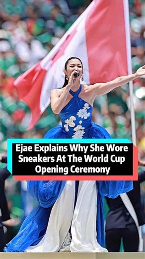 Ejae Explains Wearing Sneakers at World Cup Opening