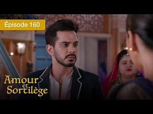 Amour et Sortilège - Ep 160 - Les liens du cœur et de la magie - Série en français - HD