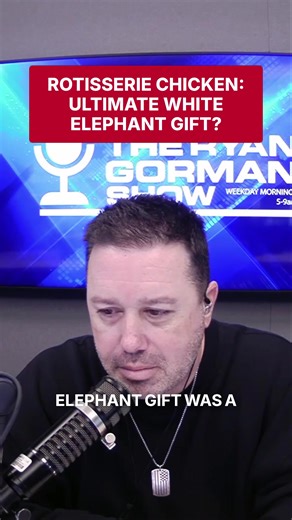 White Elephant gift ideas - how about a rotisserie chicken? Do you do fun gag gifts or good stuff people actually want? #Thanksgiving #Christmas #Holidays | The Ryan Gorman Show