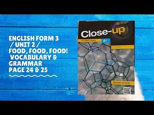 English Form 3 / Unit 2 / Food, Food, Food! Vocabulary & Grammar page 24 & 25