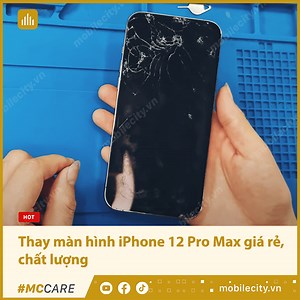Thay màn hình iPhone 12 Pro Max Chính Hãng, Giá Rẻ Nhất 2026