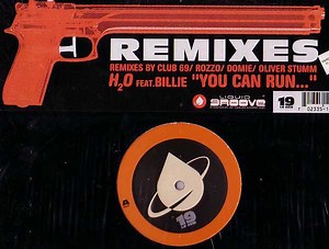 H2O Feat. Billie - You Can Run... (Remixes)