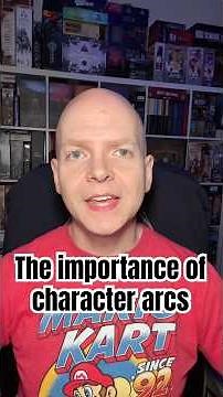 The importance of character arcs