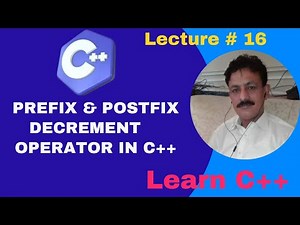 Difference between Prefix & Postfix Decrement Operator in C++ | C++ Tutorial for Beginners