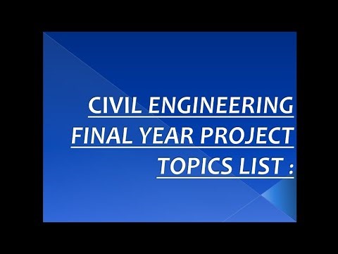 Civil Engineering ( Final Year ) Latest Project Topics List / Civil Project topics