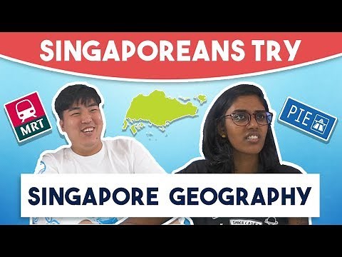Singaporeans Try: Singapore Geography Challenge