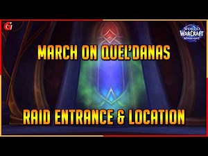 March on Quel Danas Raid Entrance & Location - Midnight - World of Warcraft