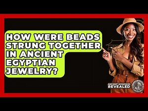 How Were Beads Strung Together In Ancient Egyptian Jewelry? - Ancient Wonders Revealed