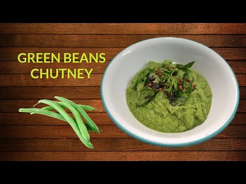 How to Prepare Green Beans Chutney || Easy Beans Chutney Recipe