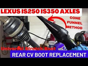 How to Replace CV Axle Boot on Lexus IS250 IS350 IS-F GS350 | Cone Universal Flex Stretch Boot