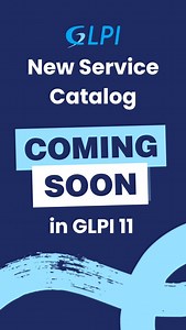 New service catalog—Coming Soon in GLPI 11  Most part of a good...