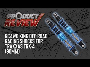 Product Review: RC4WD King Off-Road Racing Shocks for Traxxas TRX-4 (90mm)