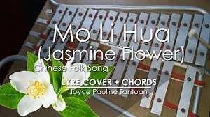 Mo Li Hua (Jasmine Flower) - Chinese Folk Song - Lyre Cover Chords - ChordU