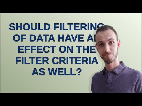 Ux: Should filtering of data have an effect on the filter criteria as well?