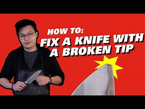 How to Fix a Broken Knife Tip
