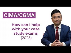 How can we help with your 2025 CIMA/CGMA Case Study Exams