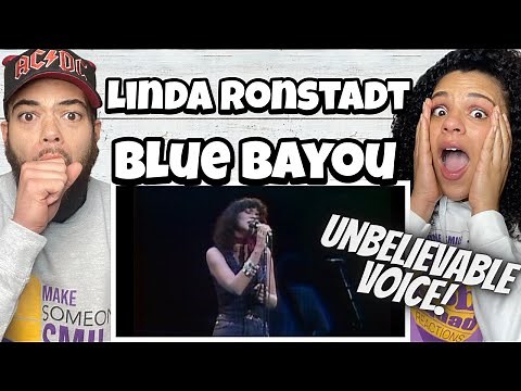 GEEZ!!.. Linda Ronstadt - Blue Bayou | FIRST TIME HEARING REACTION
