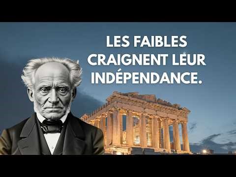 Pourquoi les personnes faibles craignent leur indépendance (et pourquoi c'est parfait). Schopenhauer