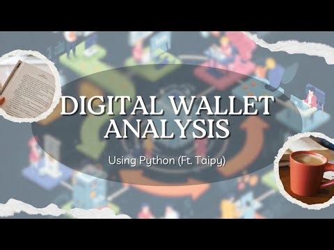 💳Digital Wallet Payment Options Analysis using Python (Ft. Taipy)