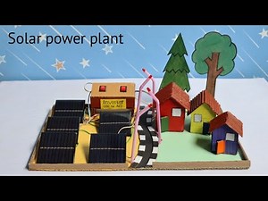 How To Make Solar Power Plant || Mini Solar Power Station School Project