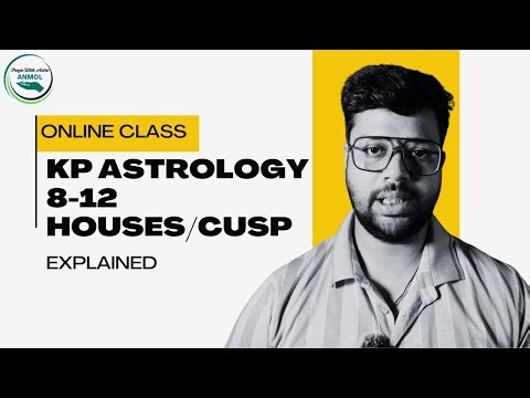 Mastering KP Astrology: Complete Guide to Understanding Houses 8 to 12