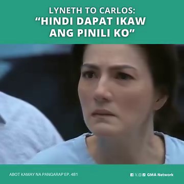 7.2M views · 129K reactions | #AbotKamayNaPangarap #Highlights: Pinagsisisihan na ni Lyneth na pinakasalan ka n'ya Carlos! Pinakamalaking pagkakamali n'ya yun! Watch the full episodes here: https://bit.ly/AKNPEpisodes | GMA Network | Facebook