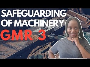 GCC Safeguarding of Machinery - General Machinery Regulations 3
